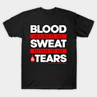 Blood Sweat Tears T-shirt T-Shirt